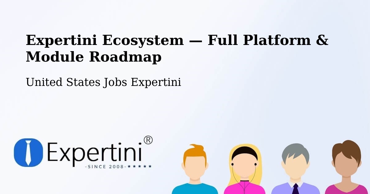 Expertini Ecosystem — Full Platform & Module Roadmap – De Forest
